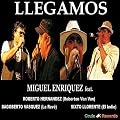 Llegamos (feat. Dagoberto Vasquez "El Dago", Sisto Llorente "El Indio" & Roberto Hernandez "Roberton Van Van")