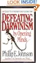 Defeating Darwinism by Opening Minds