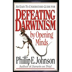 Defeating Darwinism By Opening Minds