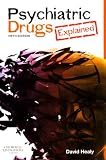 Psychiatric Drugs Explained
