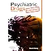 Psychiatric Drugs Explained