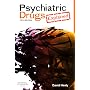 Psychiatric Drugs Explained