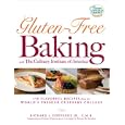Gluten-Free Baking with The Culinary Institute of America: 150 Flavorful Recipes from the World's Premier Culinary College
