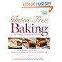 Gluten-Free Baking with The Culinary Institute of America: 150 Flavorful Recipes from the World's Premier Culinary College