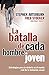 La batalla de cada hombre joven (Spanish Edition)