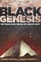 Black Genesis: The Prehistoric Origins of Ancient Egypt