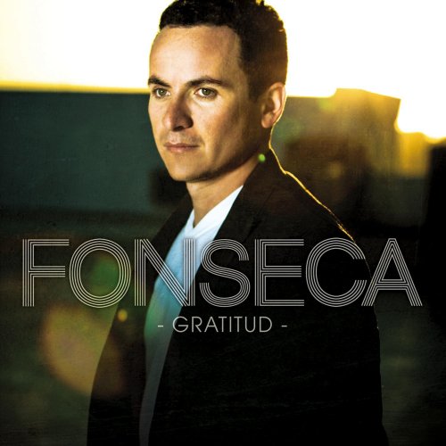 Fonseca - Gratitud - Zortam Music