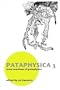 Pataphysica 3: Some Machines of Pataphysics