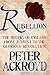 Rebellion: The History of England from James I to the Glorious Revolution