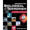 Preparing for Biological Terrorism: An Emergency Service Guide