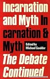 Incarnation and myth : the debate continued