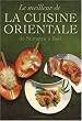 Le Meilleur de la cuisine orientale : De Sumatra � Bali