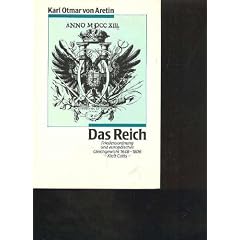 von Aretin das Reich Friedensordnung und europ�isches Gleichgewicht 1648-1806.Klett Cotta, 465 Seiten