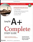  : CompTIA A+ Complete Study Guide: Exams 220-701 (Essentials) and 220-702 (Practical Application) (Paperback)