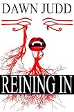 Reining In