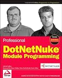 Professional DotNetNuke Module Programming (Wrox Programmer to Programmer)