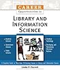 Career Opportunities in Library and Information Science