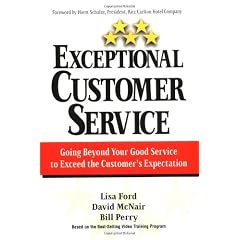 Exceptional Customer Service: Going Beyond Your Good Service to Exceed the Cutomer's Expectation: Going Beyond Your Good Service to Exceed the Customer's Expectation