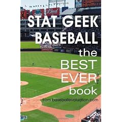 Stat Geek Baseball, the Best Ever Book