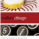 Rather Chicago: eat.shop explore > discover local gems