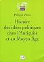 Histoire des id�es politiques dans l'Antiquit� et au Moyen �ge