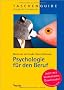 Psychologie f�r den Beruf