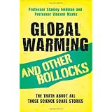 Global Warming and Other Bollocksby Stanley Feldman