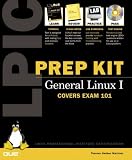 LPIC Prep Kit 101 General Linux I (Exam guide)