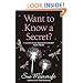 Want to Know a Secret?
