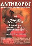 Augusto Roa Bastos. La escritura, memoria del agua, la voz y la sangre. Una poética de las variaciones (Spanish Edition)