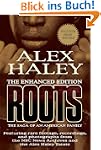 Roots: The Enhanced Edition: The Saga...