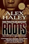 Roots: The Enhanced Edition: The Saga...