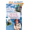 Ich bin da noch mal hin: Mit Gott und Hape auf dem Jakobsweg