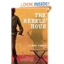 The Rebels' Hour