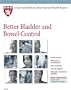 Harvard Medical School Better Bladder and Bowel Control