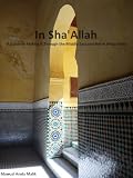 In Sha'Allah: A Guide to Making it Through the Middle East and North Africa Alive