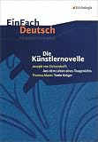 Produkt-Bild: EinFach Deutsch - Unterrichtsmodelle: K&uuml;nstlernovelle