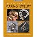 The Art & Craft of Making Jewelry: A Complete Guide to Essential Techniques (Lark Jewelry Book)