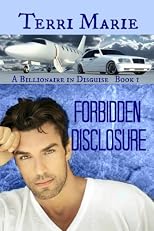 Forbidden Disclosure (A Billionaire in Disguise) 