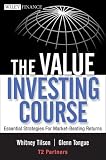 Value Investing Course: Essential Strategies for Market-beating Returns (Wiley Finance Series)