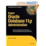 Expert Oracle Database 11g Administration (Expert's Voice in Oracle)