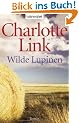 Wilde Lupinen: Roman