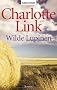 Wilde Lupinen: Roman