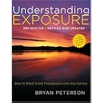 Understanding Exposure, 3rd Edition