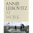 Annie Leibovitz at Work