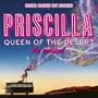 Priscilla Queen of the Desert - The Musical
