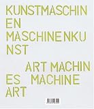 Art Machines, Machine Art