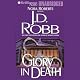 Glory in Death: In Death, Book 2