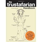 the trustafarian handbook a field guide to the neo hippie lifestyle funded by mom and dad