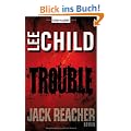 Trouble: Ein Jack-Reacher-Roman